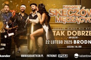 KABARET SKECZÓW MĘCZĄCYCH