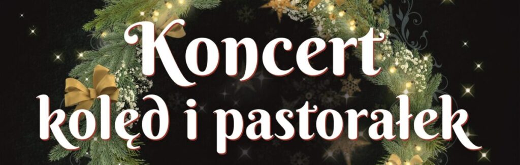 Koncert kolęd i pastorałek w TOK