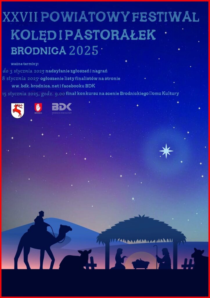 XXVII POWIATOWY FESTIWAL KOLĘD I PASTORAŁEK BRODNICA 2025