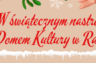 WDK Raciąż: W świątecznym nastroju