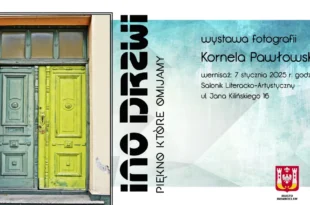 INO DRZWI. Piękno które omijamy. – wystawa fotografii Kornela Pawłowskiego