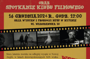 Spotkanie Klubu Filmowego - 16 grudnia, godz. 17.00 - zapraszamy!