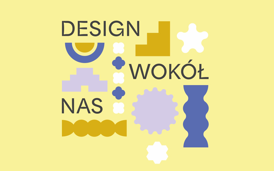 „Design wokół nas”