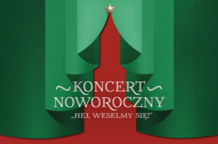 Koncert Noworoczny „Hej, Weselmy się!”