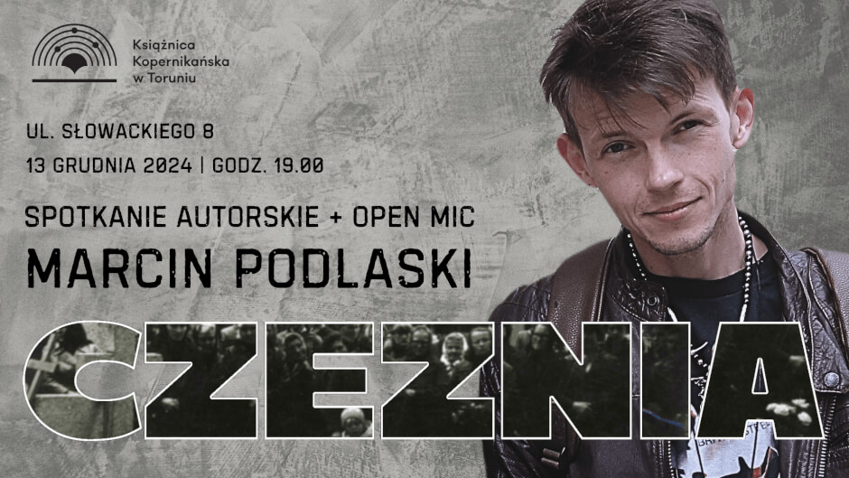 13 GRUDNIA: Spotkanie z Marcinem Podlaskim + OpenMic