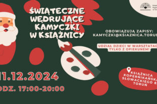 11 GRUDNIA: Świąteczne Wedrujące Kamyczki w Książnicy Kopernikańskiej