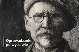 Oprowadzanie po wystawie twórczości Leona Wyczółkowskiego