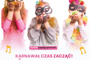 CCXLIX Poranek Muzyczny dla dzieci z rodzicami