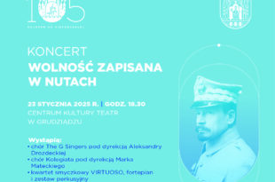 Koncert z okazji Powrotu Grudziądza do Macierzy