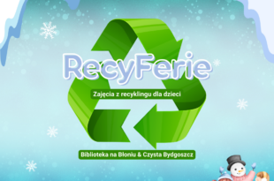 RecyFerie w Bibliotece na Błoniu