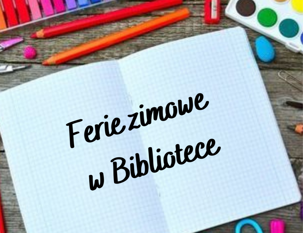 Ferie zimowe w bibliotece