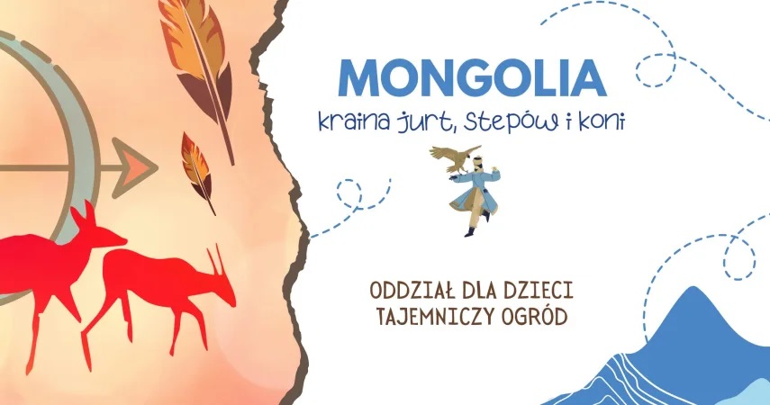 Mały Wielki Świat: Mongolia – kraina jurt, stepów i koni