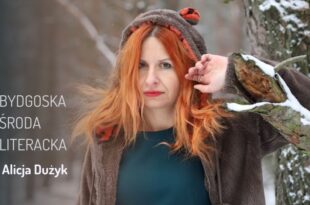 Bydgoska Środa Literacka – Alicja Dużyk