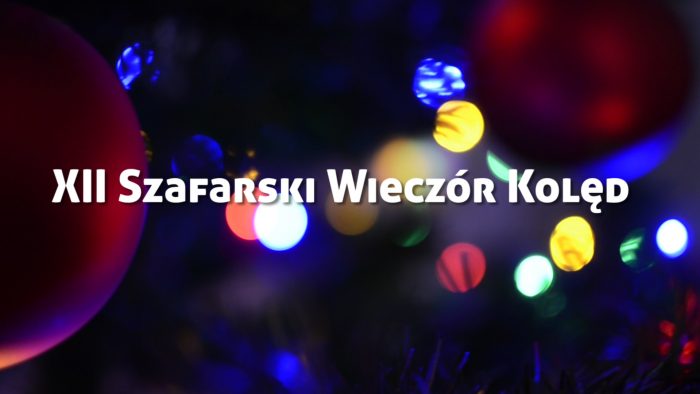 XII Szafarski Wieczór Kolęd online