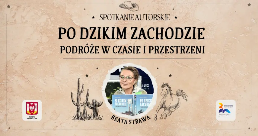 Po Dzikim Zachodzie. Podróże w czasie i przestrzeni