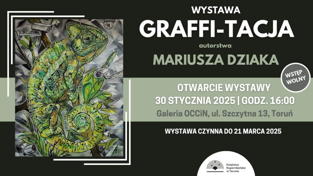 GRAFFI-TACJA. Wystawa prac Mariusza Dziaka (wernisaż)