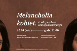 "Melancholia kobiet. O sile przekazu transgeneracyjnego" – dyskusja wokół książki „Chłopki”