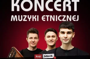 Koncert Muzyki Etnicznej Zespołu ZAPAL