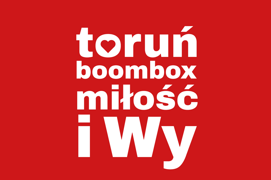 Toruń, boombox, miłość i Wy!