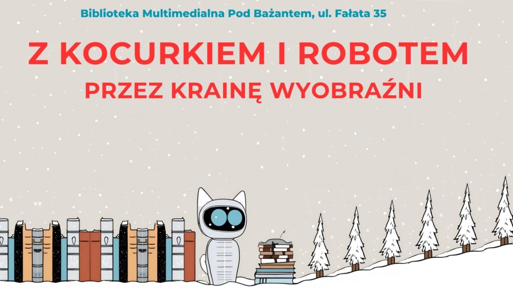 Ferie w Bibliotece Multimedialnej pod Bażantem