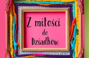 Z miłości do dziadków – kreatywne zajęcia w Filii nr 7