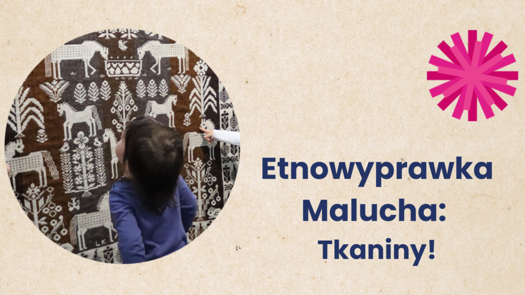 Tkaniny na Etnowyprawce Malucha