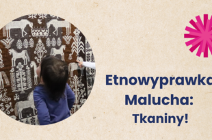 Tkaniny na Etnowyprawce Malucha