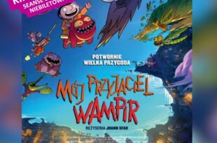 Mój przyjaciel wampir - Kino za friko! (seanse darmowe, niebiletowane)