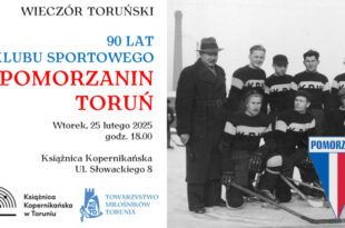 Wieczór Toruński. 90 lat KS Pomorzanin