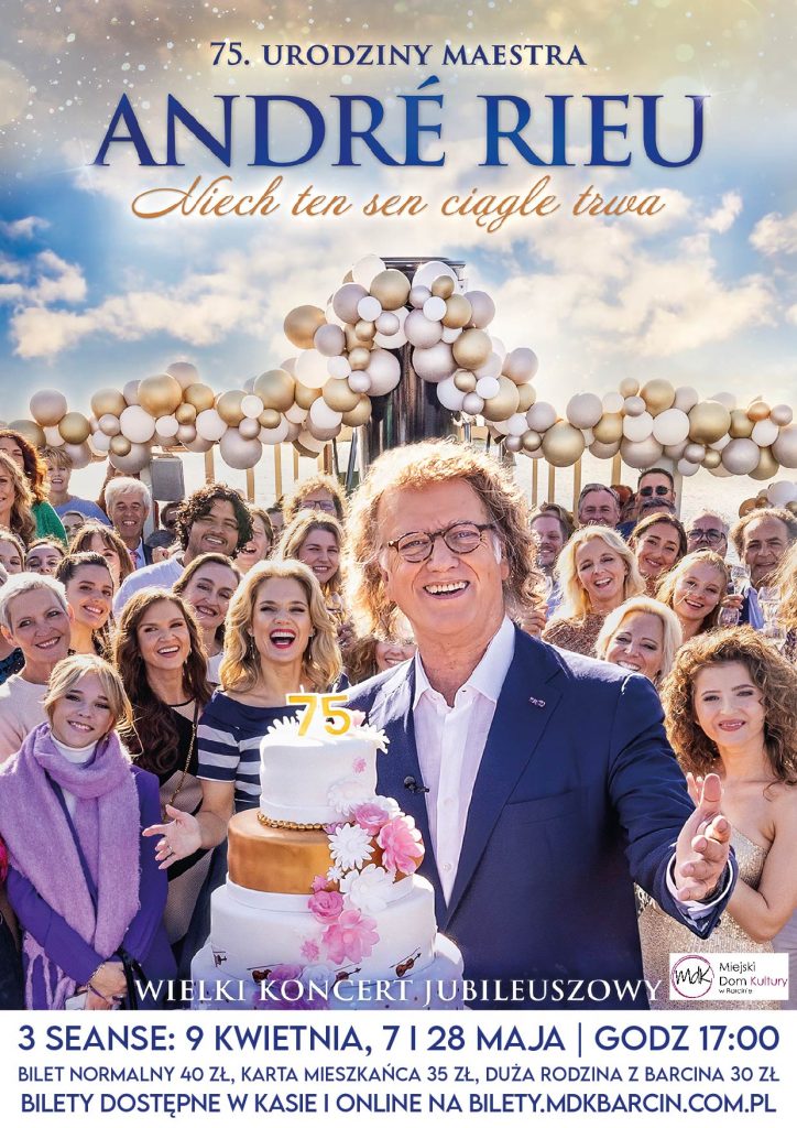 André Rieu. Niech ten sen ciągle trwa