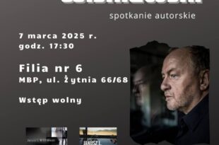 Spotkanie autorskie z Januszem Leonem Wiśniewskim w ramach cyklu „Czytelnicze oblicze”