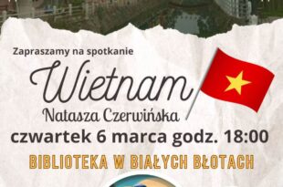 Klub Podróżnika – Wietnam – Natasza Czerwińska