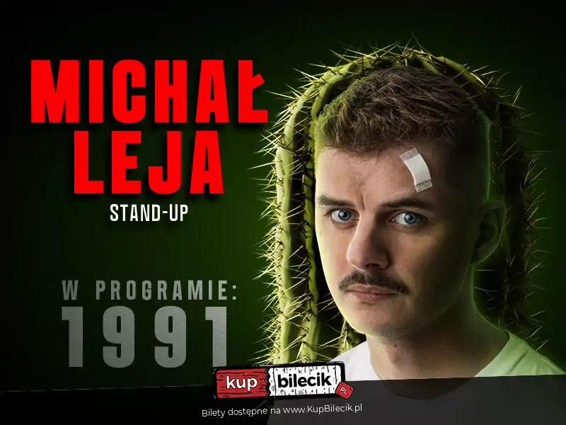 STAND-UP BRODNICA | MICHAŁ LEJA