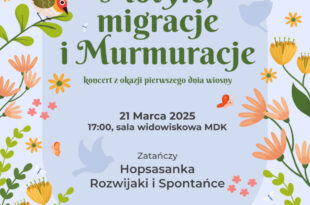Motyle, migracje i Murmuracje – koncert z okazji pierwszego dnia wiosny