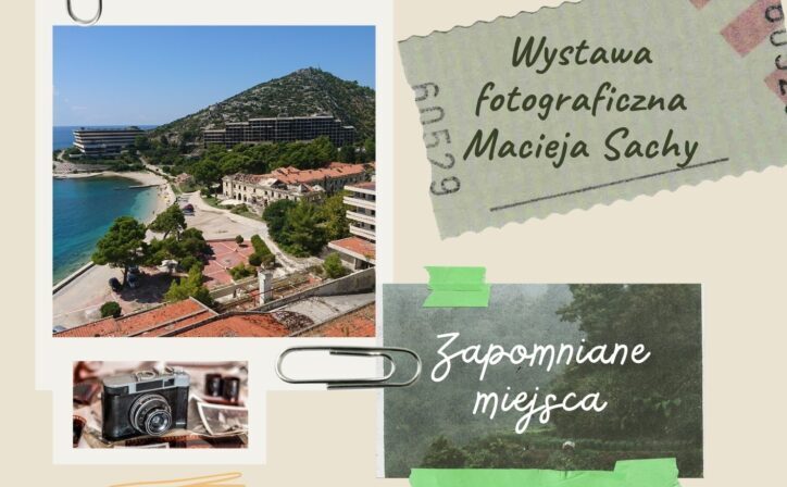 Wystawa fotograficzna „Zapomniane miejsca” w WDK