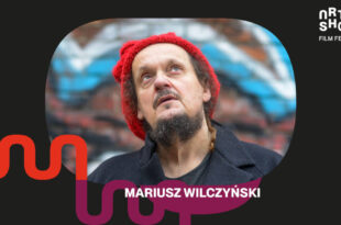 Artus Short Film Festiwal 2025 | Kino od kuchni | Spotkanie z Mariuszem Wilczyńskim