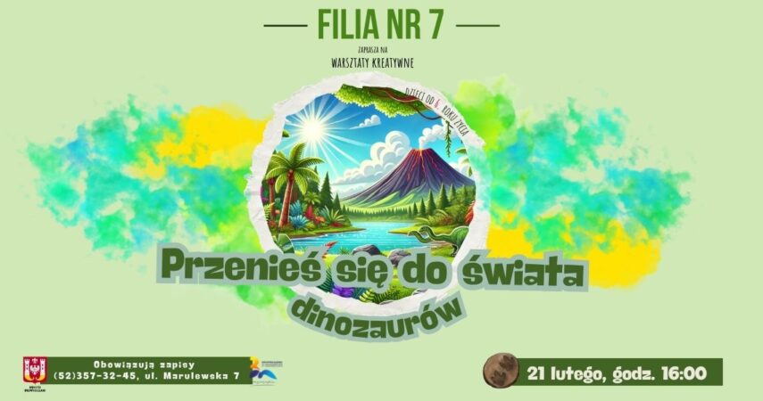 Przenieś się do świata dinozaurów – warsztaty kreatywne w Filii nr 7