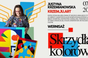 Skrzydła kolorów – wernisaż Justyny Krzemianowskiej