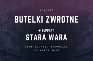 Koncert: Stara Wara / Butelki Zwrotne