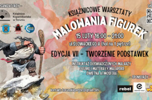 VII Warsztaty malowania figurek w Książnicy Kopernikańskiej