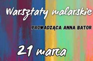 Warsztaty malarskie w WDK