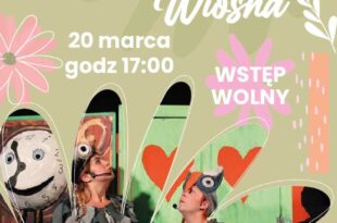 Spektakl dla dzieci "Legendarna Wiosna"