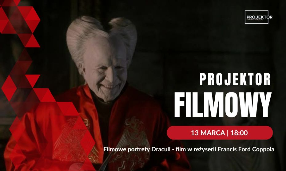 Filmowe portrety Draculi - marcowy projektor filmowy