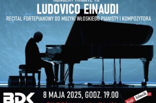 KONCERT W BLASKU ŚWIEC - tribute to LUDOVICO EINAUDI