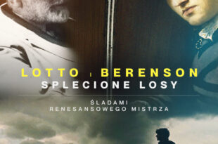 LOTTO I BERENSON – SPLECIONE LOSY  ŚLADAMI RENESANSOWEGO MISTRZA | ART Beats