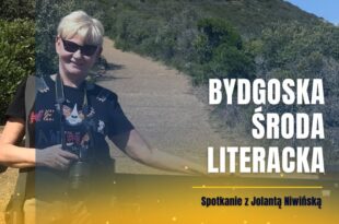 Bydgoska Środa Literacka – Jolanta Niwińska