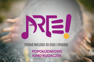 ARTE! Festiwal Twórczości dla Dzieci i Młodzieży | Popołudniowe Kino Rudaczek | Kopiec Kreta