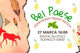 Bel Paese – odkrywamy piękno Włoch!
