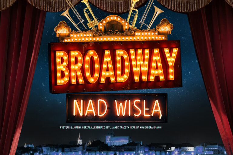 Broadway nad Wisłą