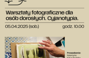 WYSTAW SIĘ W CSW 2025: Warsztaty fotograficzne dla osób dorosłych z Katarzyną Kalua Kryńską